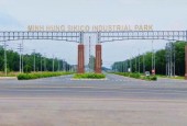 KHU CÔNG NGHIỆP MINH HƯNG SIKICO  BÌNH PHƯỚC . TIÊM NĂNG PHÁT TRIỂN CHO CÁC NHÀ ĐẦU TƯ 7,370